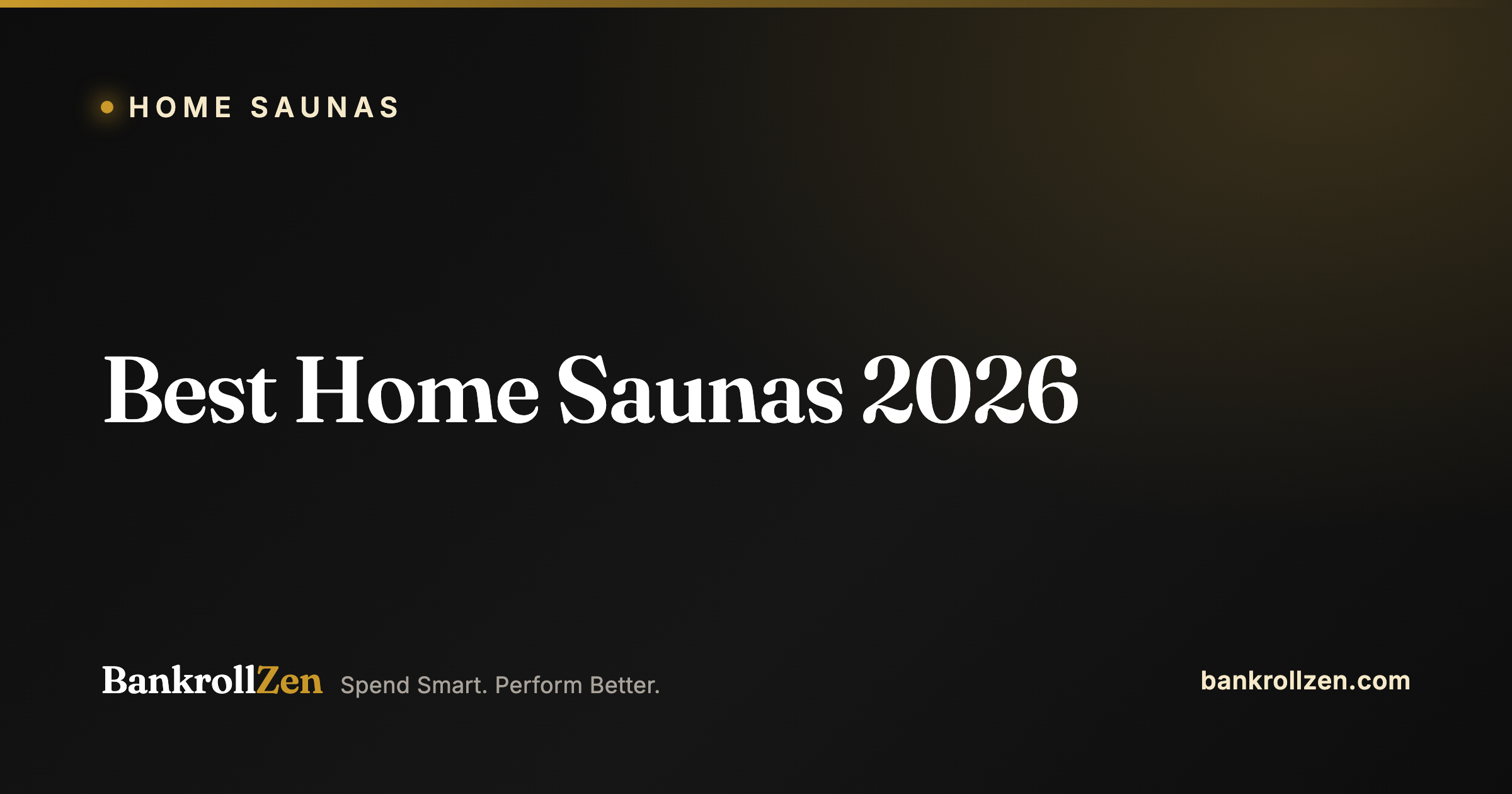 Best Home Saunas 2026: Tested & Ranked
