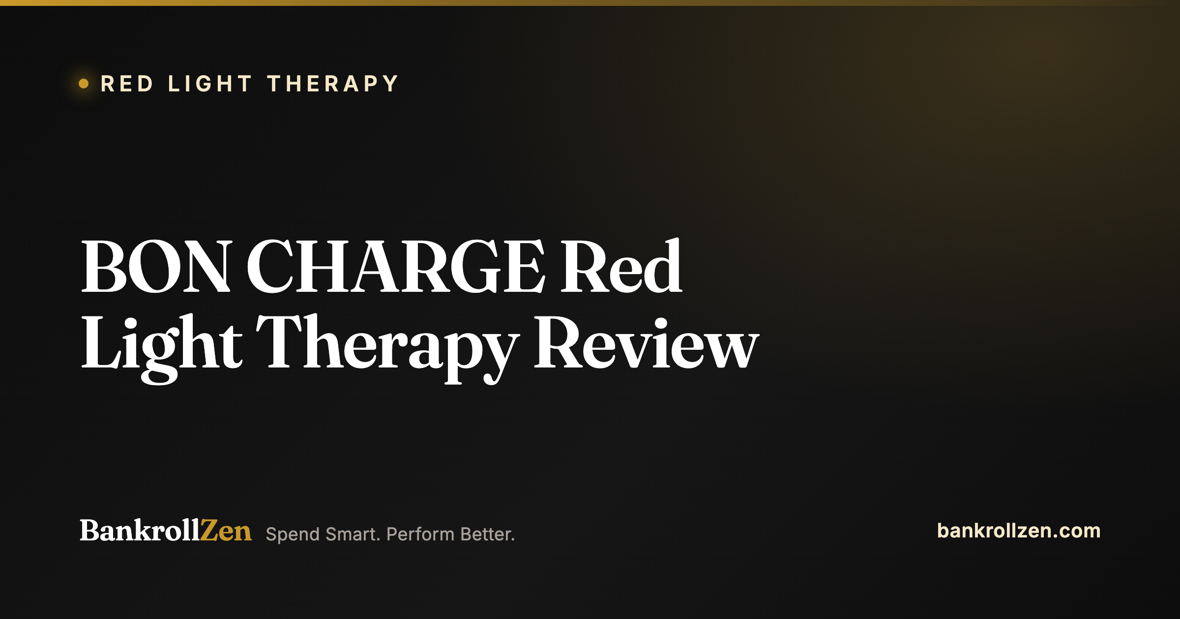 BON CHARGE Red Light Therapy Review: Max Panel Tested