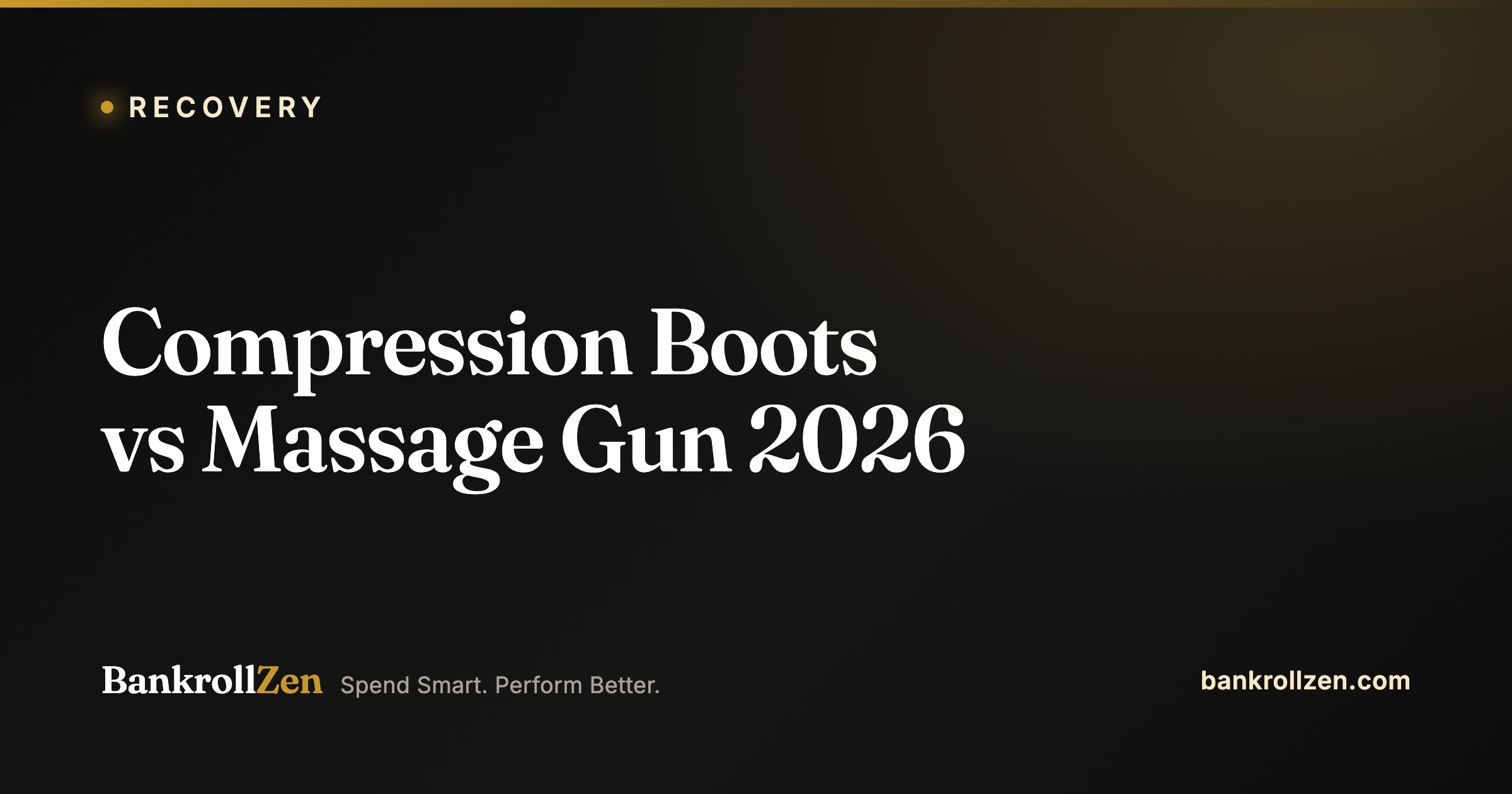 Compression Boots vs Massage Gun 2026: Which Recovery Tool Should You Buy?