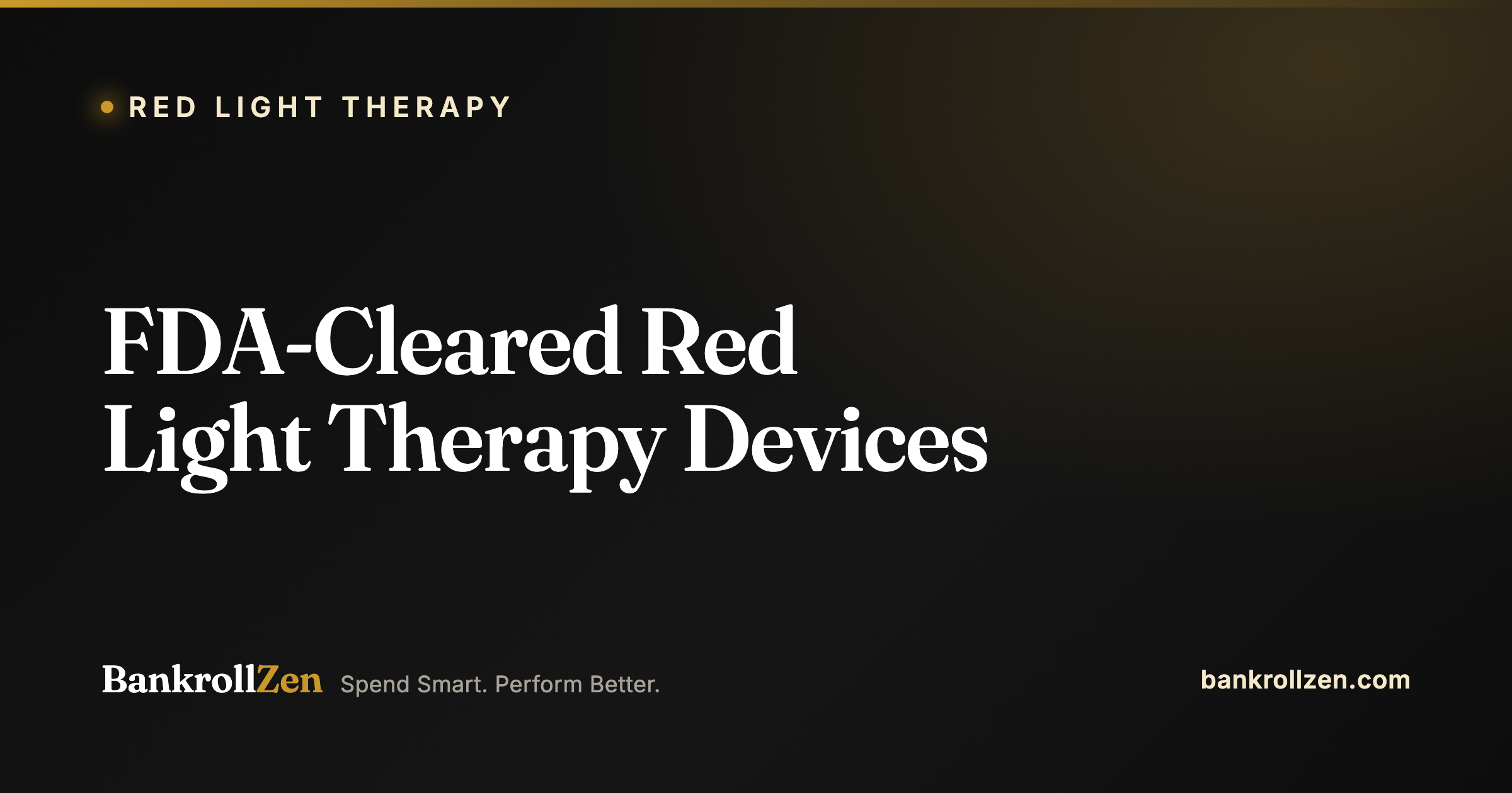 FDA-Cleared Red Light Therapy Devices: Which Are Actually Legit (2026)