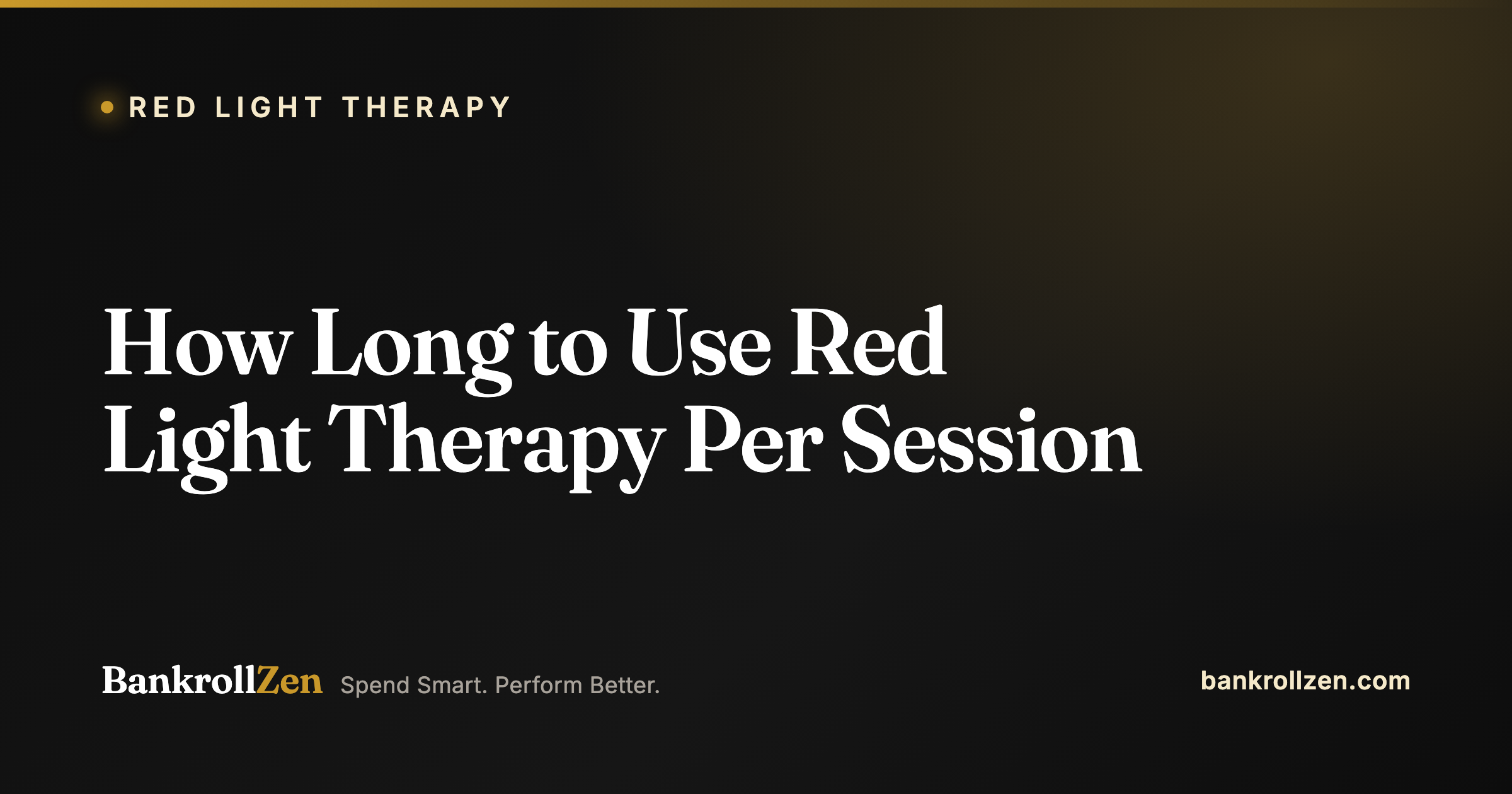 How Long to Use Red Light Therapy Per Session: The Right Answer