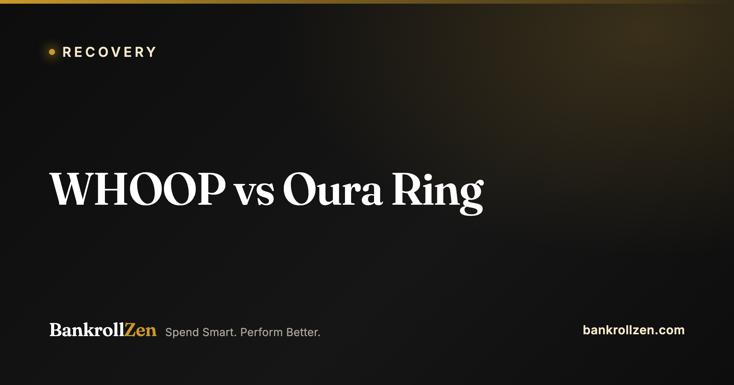 WHOOP vs Oura Ring: Which Recovery Tracker Should You Buy in 2026?